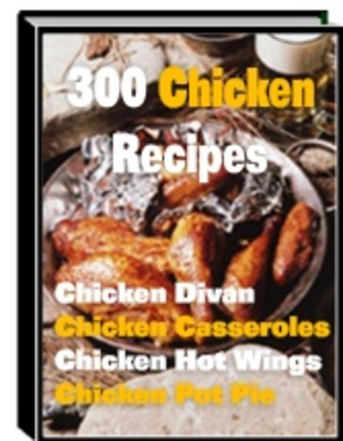 Product picture 300 Chicken Recipes With Master Resale Rights.