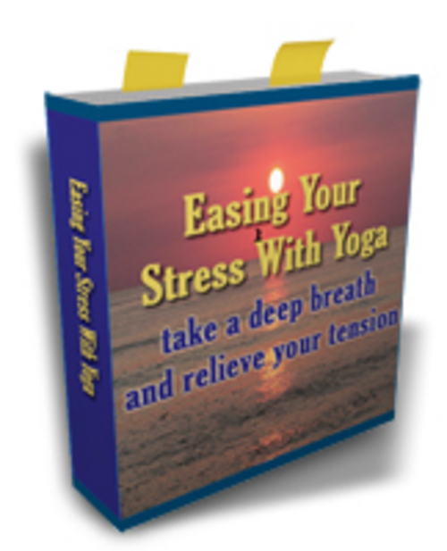 Product picture Easing Your Stress With Yoga With Master Resale Rights.